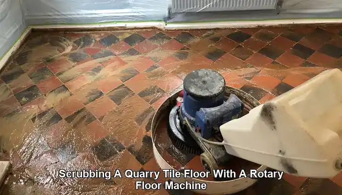 Scrubbing A Quarry Tile Floor With A Rotary Floor Machine