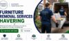 Furniture Removal Services in Havering: Your Trusted Guide