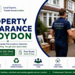 Property Clearance Services in Croydon: Quick and Efficient